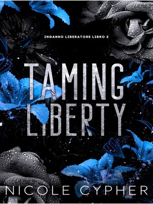 cover image of Taming Liberty (Italiano)